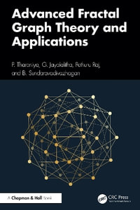 Advanced Fractal Graph Theory and Applications - P. Tharaniya