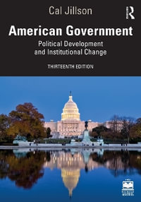 American Government : Political Development and Institutional Change - Cal Jillson