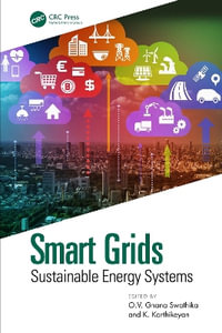 Smart Grids : Sustainable Energy Systems - O. V. Gnana Swathika