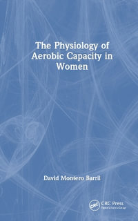 The Physiology of Aerobic Capacity in Women - David Montero Barril