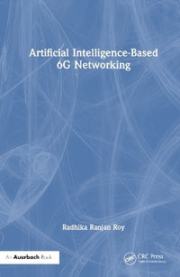 Artificial Intelligence-Based 6G Networking - Radhika Ranjan Roy