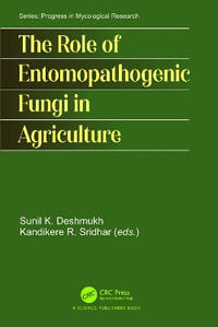 The Role of Entomopathogenic Fungi in Agriculture - Sunil Kumar Deshmukh