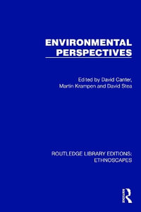 Environmental Perspectives : Routledge Library Editions: Ethnoscapes - David Canter