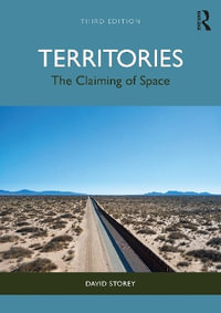 Territories : The Claiming of Space - David Storey