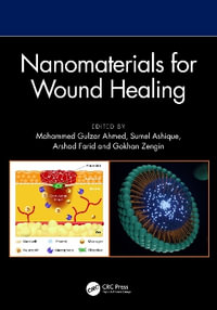 Nanomaterials for Wound Healing - Arshad Farid