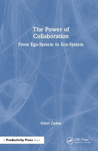 The Power of Collaboration : From Ego-System to Eco-System - Omri Gefen