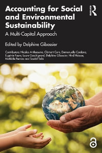 Accounting for Social and Environmental Sustainability : A Multi-Capital Approach - Delphine Gibassier