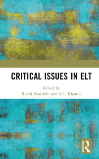 Critical Issues in ELT - Ruchi Kaushik