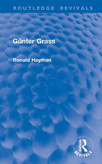 Guenter Grass - Ronald Hayman