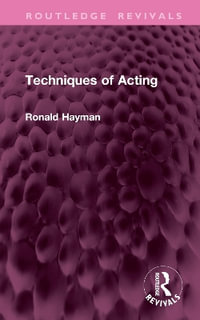 Techniques of Acting - Ronald Hayman