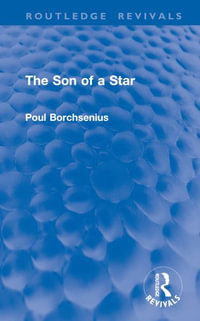 The Son of a Star : Routledge Revivals - Poul Borchsenius