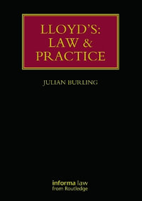 Lloyd's : Law and Practice - Julian Burling