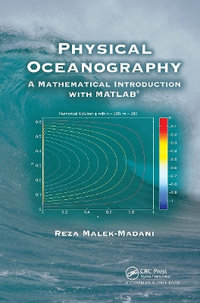 Physical Oceanography : A Mathematical Introduction with MATLAB - Reza Malek-Madani