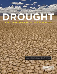 Drought : Past Problems and Future Scenarios - Justin Sheffield