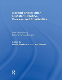 Beyond Shelter After Disaster : Practice, Process and Possibilities - David Sanderson