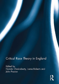 Critical Race Theory in England - Namita Chakrabarty