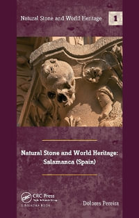 Natural Stone and World Heritage : Salamanca (Spain) - Dolores Pereira