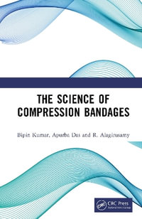 The Science of Compression Bandages - Bipin Kumar