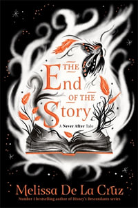 The End of the Story - Melissa de la Cruz