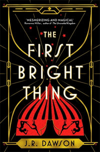 The First Bright Thing - TJ Klune