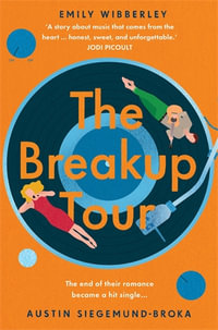 The Breakup Tour - Austin Siegemund-Broka