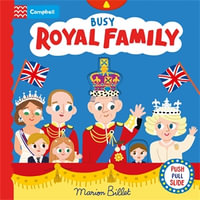 Busy Royal Family : Campbell London - Campbell Books