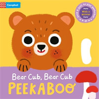 Bear Cub, Bear Cub, PEEKABOO - Campbell Books