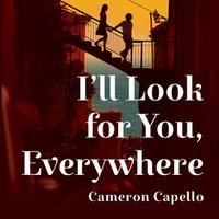 I'll Look For You, Everywhere - Cam Wilder