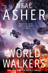 World Walkers - Neal Asher