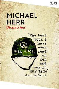 Dispatches - Michael Herr