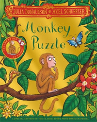 Monkey Puzzle 25th Anniversary Edition : 25th Anniversary Edition - Julia Donaldson