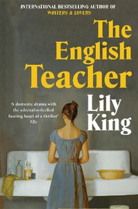 The English Teacher - Lily King