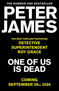 One of Us Is Dead : Detective Superintendent Roy Grace - Peter James