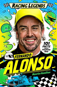 Racing Legends : Fernando Alonso - Maurice Hamilton