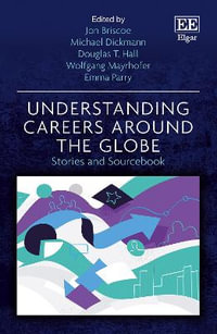 Understanding Careers Around the Globe : Stories and Sourcebook - Jon Briscoe