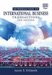 Introduction to International Business Transactions - Aaron X. Fellmeth