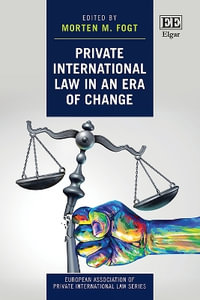 Private International Law in an Era of Change - Morten M. Fogt