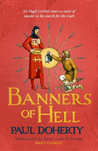 Banners of Hell : Hugh Corbett 24 - Paul Doherty