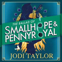 The Ballad of Smallhope and Pennyroyal - Zara Ramm