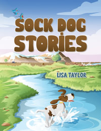 Sock Dog Stories - Lisa Taylor