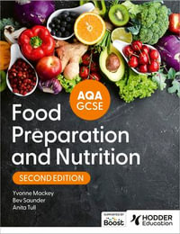 AQA GCSE Food Preparation and Nutrition Second Edition - Anita Tull