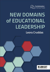 New Domains of Educational Leadership - Leora Cruddas