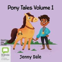 Pony Tales Volume 1 : Pony Tales - Jenny Dale