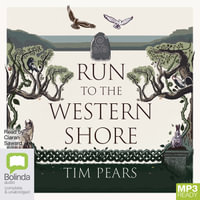 Run to the Western Shore - Tim Pears
