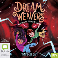 Roar of the Hungry Beast : Dreamweavers - Annabelle Sami