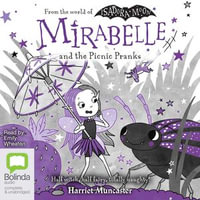 Mirabelle and the Picnic Pranks : Mirabelle : Book 11 - Harriet Muncaster