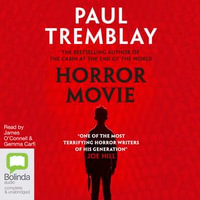 Horror Movie - Paul Tremblay