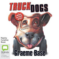 TruckDogs - Graeme Base