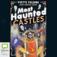 Most Haunted Castles : Most Haunted : Book 2 - Yvette Fielding