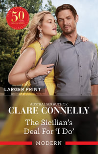 The Sicilian's Deal For 'I Do' : Brooding Billionaire Brothers - Clare Connelly